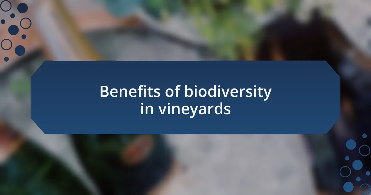 Benefits of biodiversity in vineyards