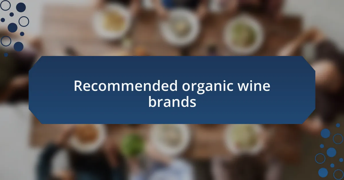 Recommended organic wine brands