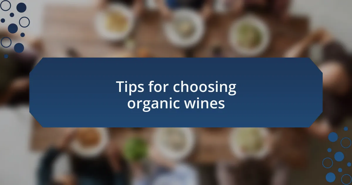 Tips for choosing organic wines
